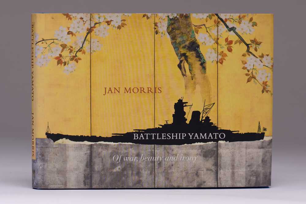 MORRIS, Jan Battleship Yamato. Of war, beauty and irony.