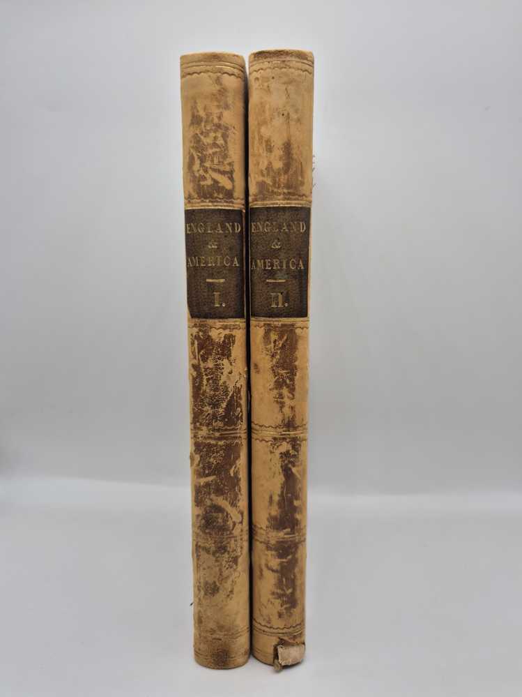 WAKEFIELD, Edward Gibbon England and America. A Comparison of the Social and Political State of Both Nations