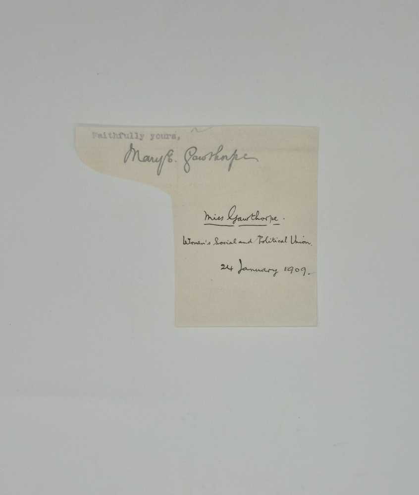 GAWTHORPE, Mary E. Letter fragment signed ‘Mary E. Gawthorpe’