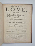 DRYDEN, John Secret-Love, or the Maiden-Queen