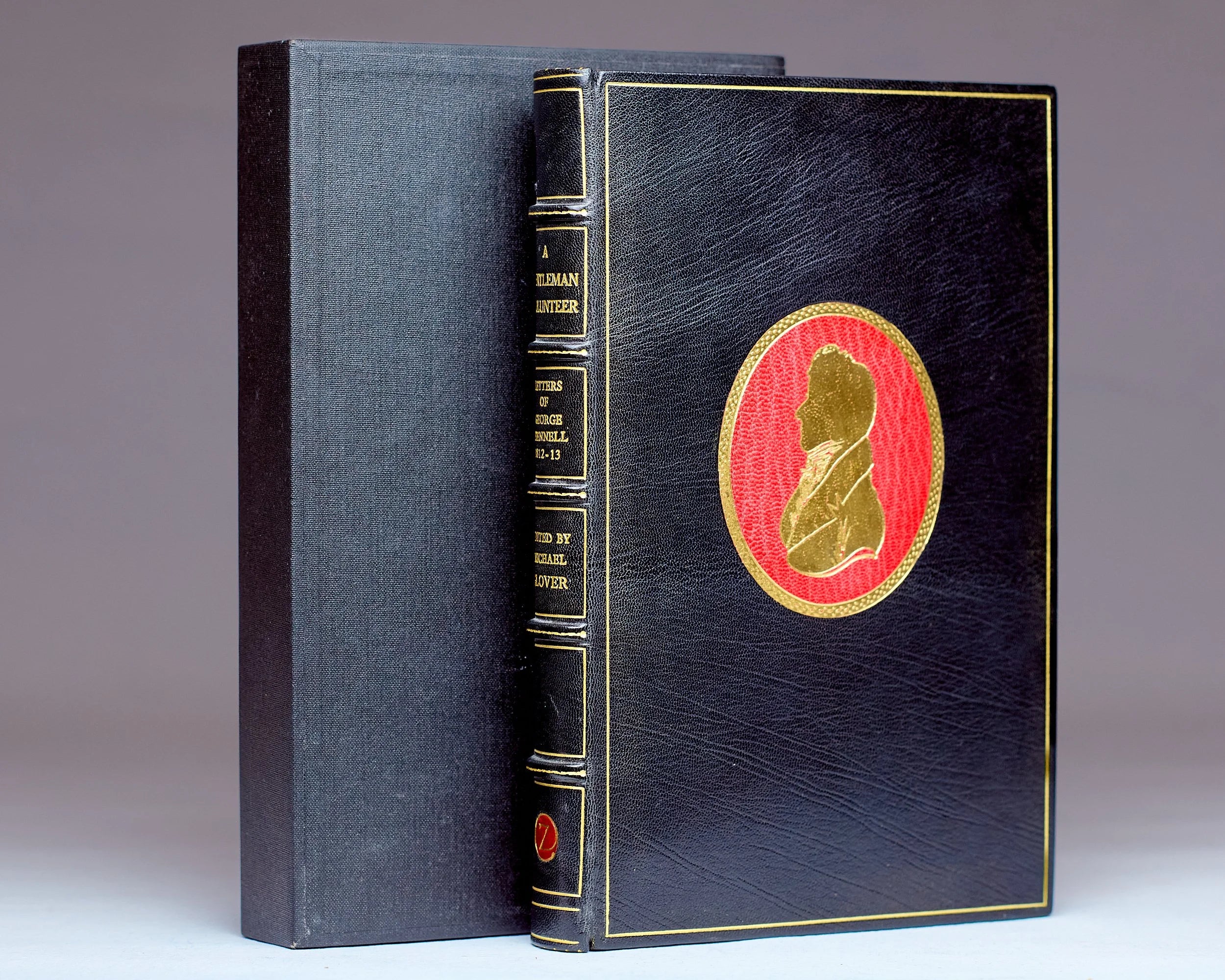 A Gentleman Volunteer. The Letters of George Hennell from the Peninsular War