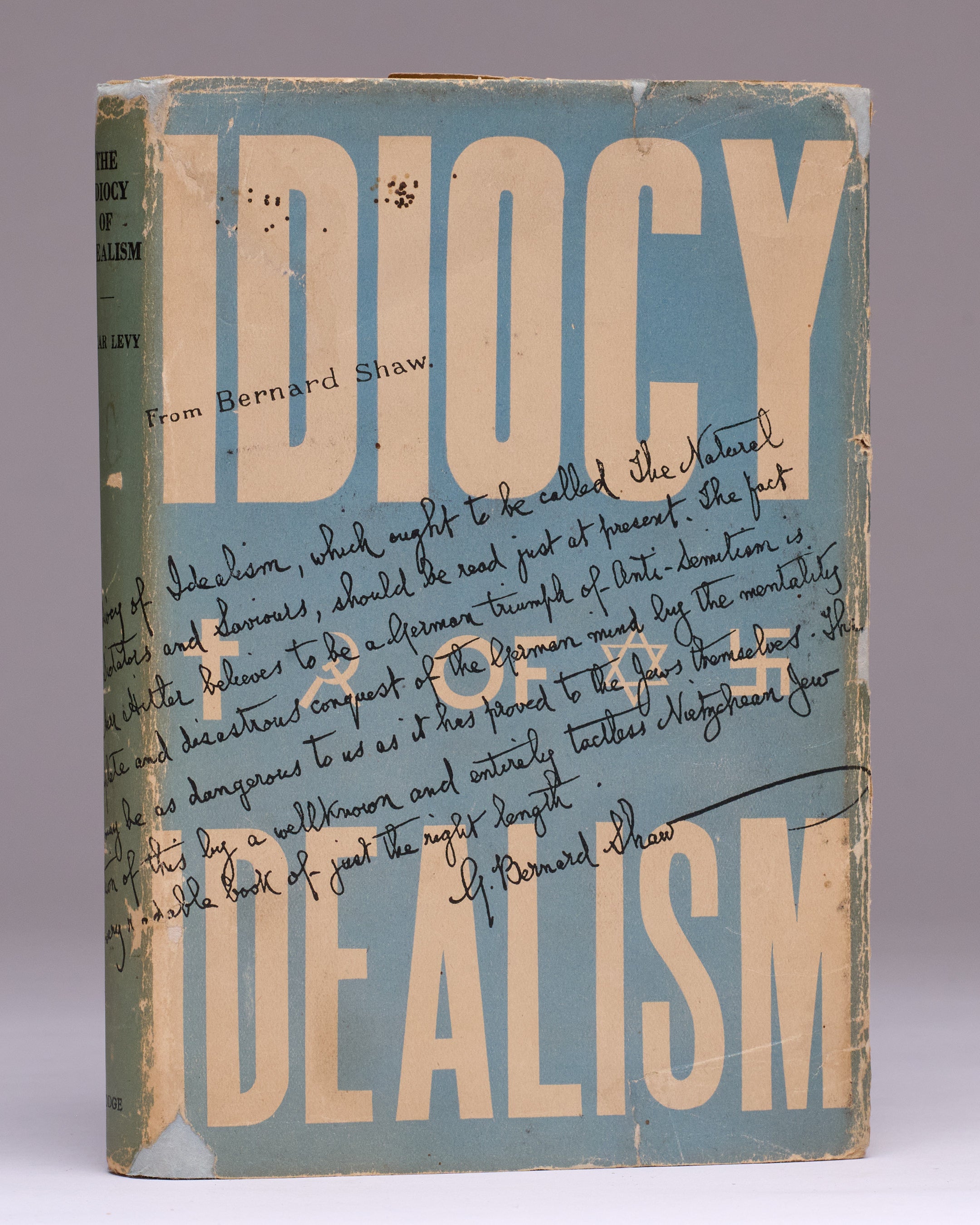 The Idiocy of Idealism