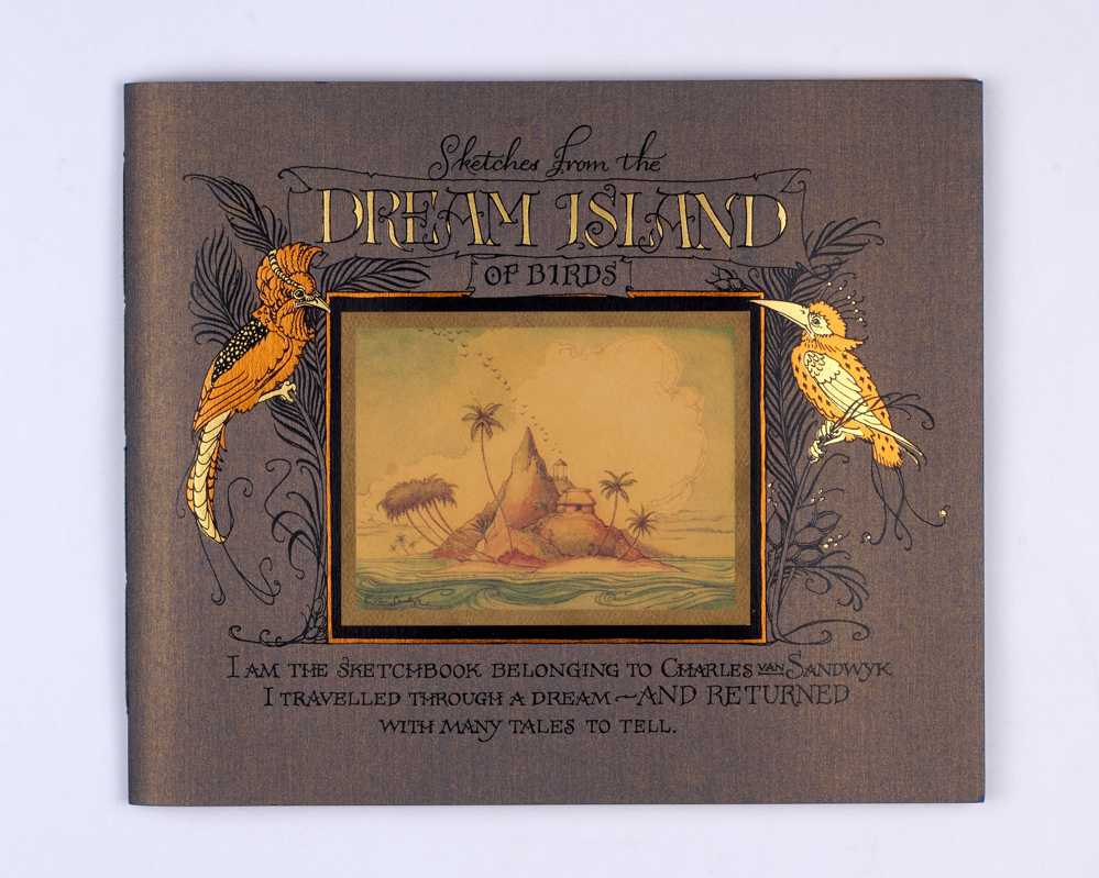 VAN SANDWYK, Charles Sketches from the Dream Island of Birds